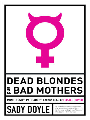 Dead Blondes and Bad Mothers - ebook